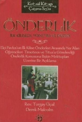 Önderlik İlk Kilisede Yönetim ve Düzen