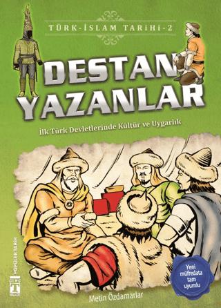 Destan Yazanlar / Türk - İslam Tarihi 2 | İlk Genç Timaş (Ciltsiz)  - Resim 1