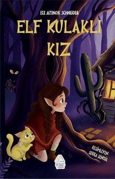 Elf Kulaklı Kız | Mahlas Çocuk (İnce Kapak)  - Resim 1