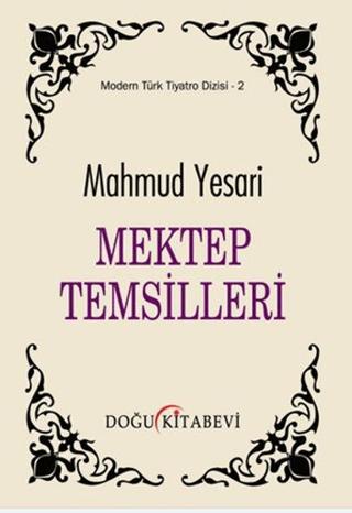 Mektep Temsilleri | Doğu Kitabevi (Ciltsiz)  - Resim 1