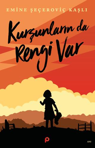 Kurşunların da Rengi Var | Pınar Yayınları (Ciltsiz)  - Resim 1