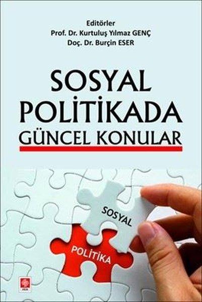 Sosyal Politikada Güncel Konular | Ekin Basım Yayın (İnce Kapak)  - Resim 1