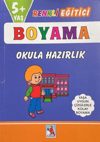 Renkli Eğitici Boyama 5+ Yaş - Okula Hazırlık | Nurdan Yayınları (Ciltsiz)  - Resim 1