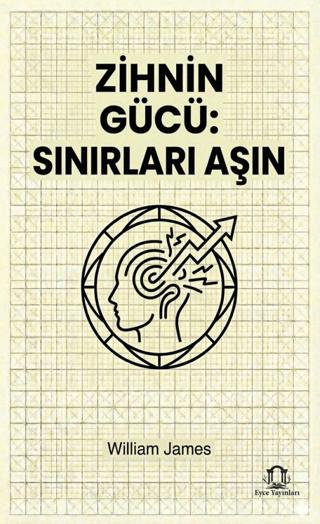 Zihnin Gücü: Sınırları Aşın
