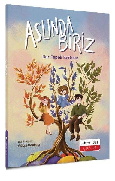 Aslında Biriz | Literatür Çocuk (İnce Kapak)  - Resim 1