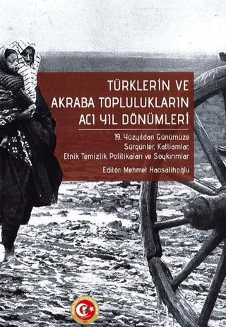 Türklerin ve Akraba Toplulukların Acı Yıl Dönümleri | Atatürk Araştırma Merkezi (Ciltsiz)  - Resim 1