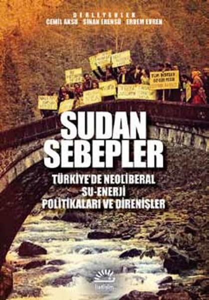 Sudan Sebepler | İletişim Yayınları - Bugünün Kitapları Dizisi (İnce Kapak)  - Resim 1