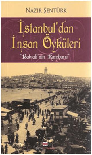 İstanbul’dan İnsan Öyküleri | Bizim Kitaplar Yayınevi (Ciltsiz)  - Resim 1