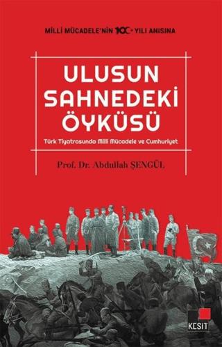 Ulusun Sahnedeki Öyküsü | Kesit Yayınları (Ciltsiz)  - Resim 1