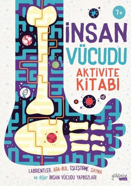 İnsan Vücudu Aktivite Kitabı 7 + | Yakamoz Yayınları (İnce Kapak)  - Resim 1
