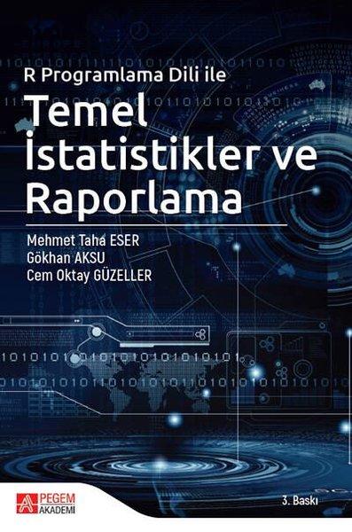 R Programlama Dili ile Temel İstatistikler ve Raporlama | Pegem Akademi Yayıncılık (İnce Kapak)  - Resim 1