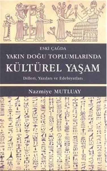 Eski Çağda Yakın Doğu Toplumlarında Kültürel Yaşam | Alter Yayınları (İnce Kapak)  - Resim 1