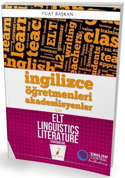 İngilizce Öğretmenleri ve Akademisyenler için ELT Linguistics Literature | Pelikan Yayınları (İnce Kapak)  - Resim 1