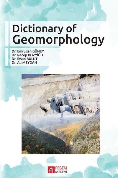 Dictionary of Geomorphology | Pegem Akademi Yayıncılık (İnce Kapak)  - Resim 1