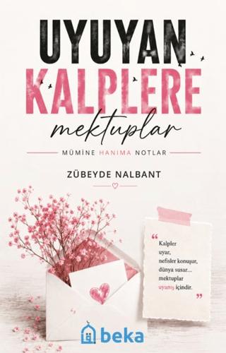 Uyuyan Kalplere Mektuplar | Beka Yayınları (Ciltsiz)  - Resim 1