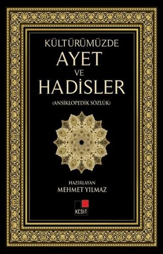 Kültürümüzde Ayet ve Hadisler | Kesit Yayınları (Ciltli)  - Resim 1