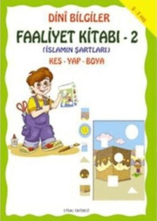 Dini Bilgiler Faaliyet Kitabı 2 / İslamın Şartları