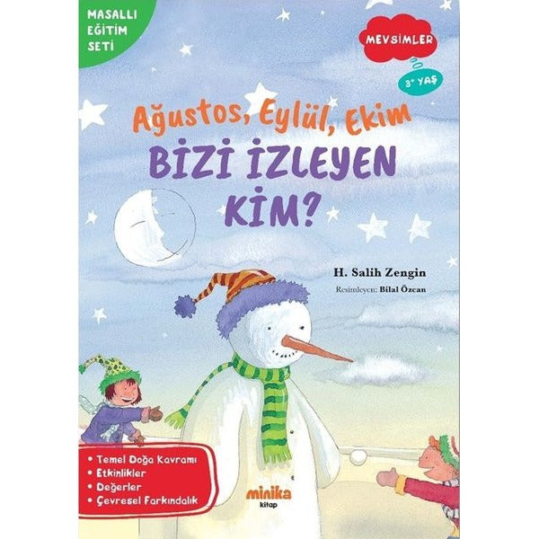 Ağustos Eylül Ekim Bizi İzleyen Kim? Mevsimler - Masallı Eğitim Seti | Minika Kitap (İnce Kapak)