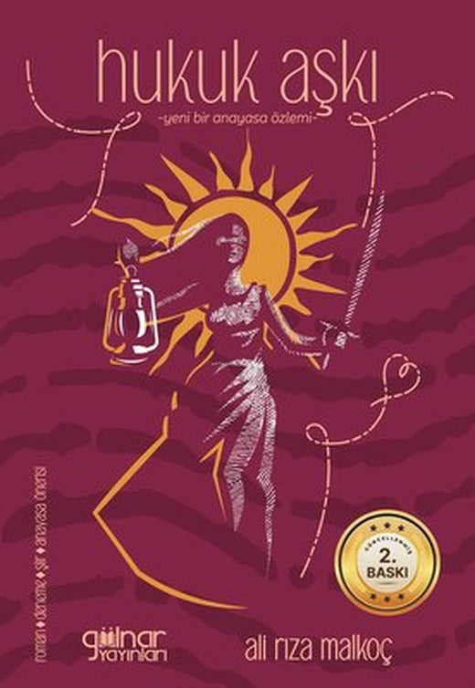 Hukuk Aşkı - Yeni Bir Anayasa Özlemi | Gülnar Yayınları (İnce Kapak)
