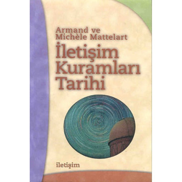 İletişim Kuramları Tarihi | İletişim Yayınları