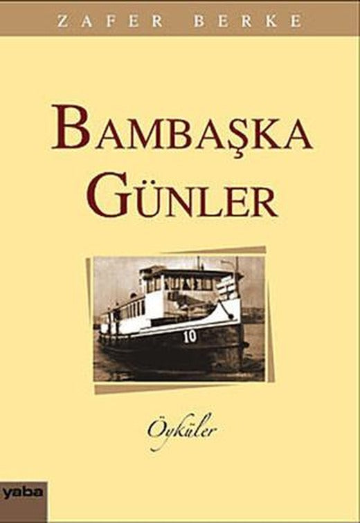 Bambaşka Günler