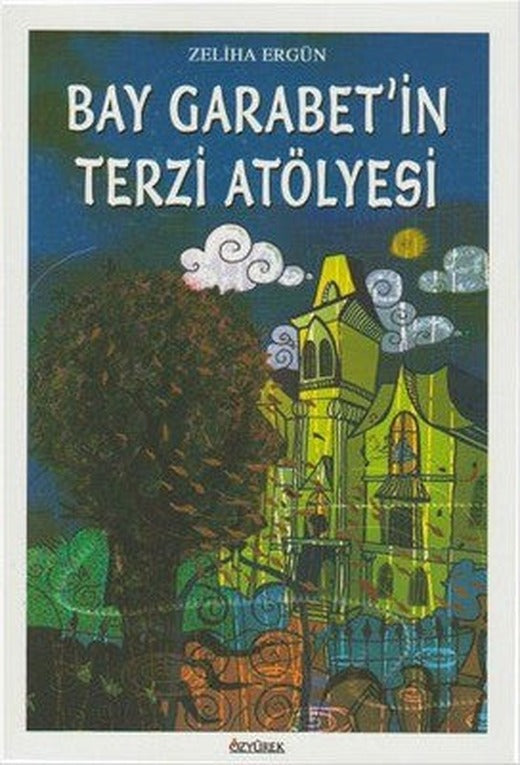 Bay Garabet'in Terzi Atölyesi | Özyürek Yayınevi