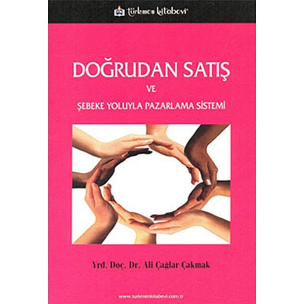 Doğrudan Satış ve Şebeke Yoluyla Pazarlama Sistemi