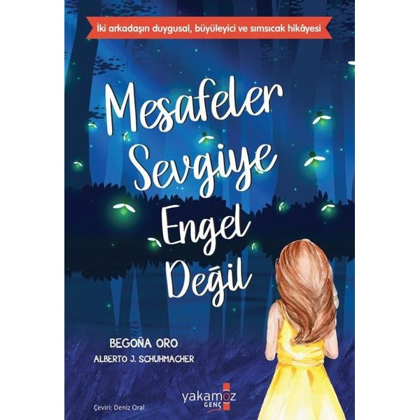Mesafeler Sevgiye Engel Değil | Yakamoz Yayınları (İnce Kapak)