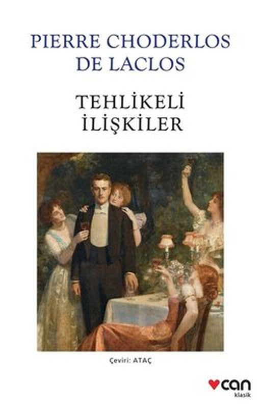 Tehlikeli İlişkiler - Beyaz Kapak | Can Yayınları