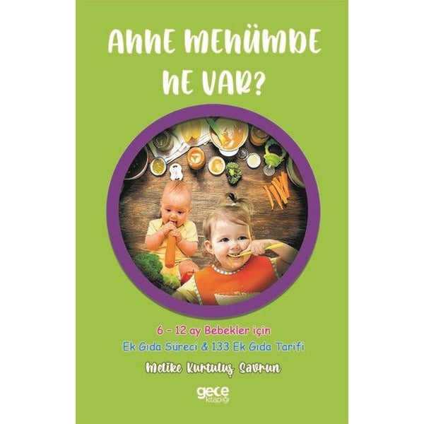 Anne Menümde Ne Var?