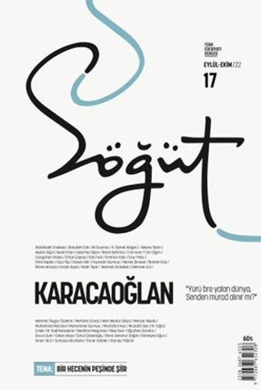 Söğüt - Türk Edebiyatı Dergisi Sayı 17 / Eylül - Ekim 2022 | Söğüt Dergisi Yayınları (Ciltsiz)