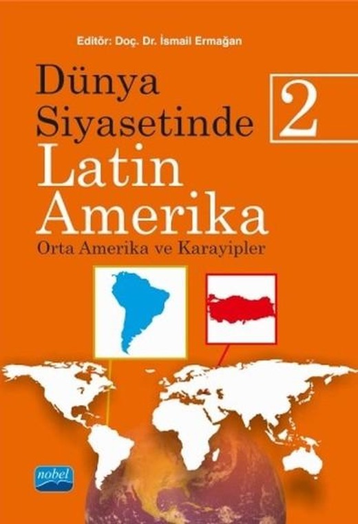 Dünya Siyasetinde Latin Amerika 2 | Nobel Akademik Yayıncılık (İnce Kapak)