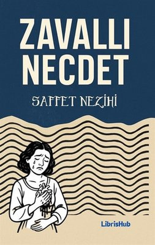Zavallı Necdet | Librishub Yayınları (İnce Kapak)