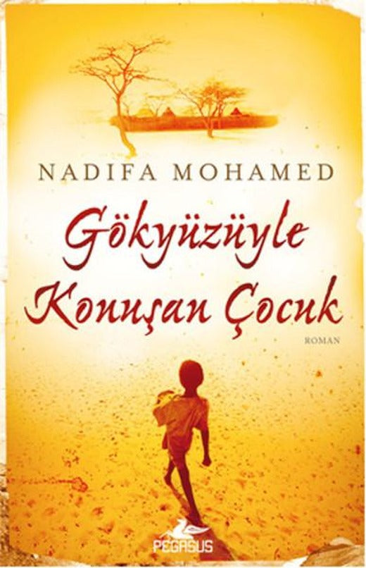 Gökyüzüyle Konuşan Çocuk | Pegasus (İnce Kapak)