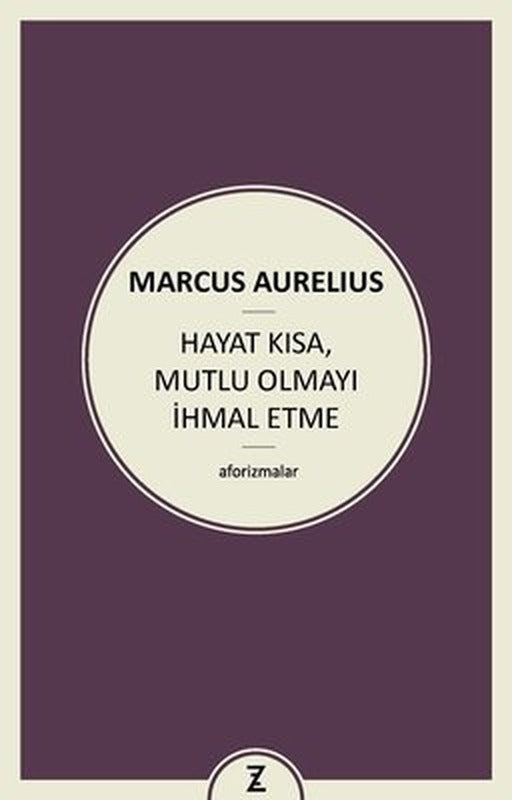 Hayat Kısa Mutlu Olmayı İhmal Etme | Zeplin Kitap