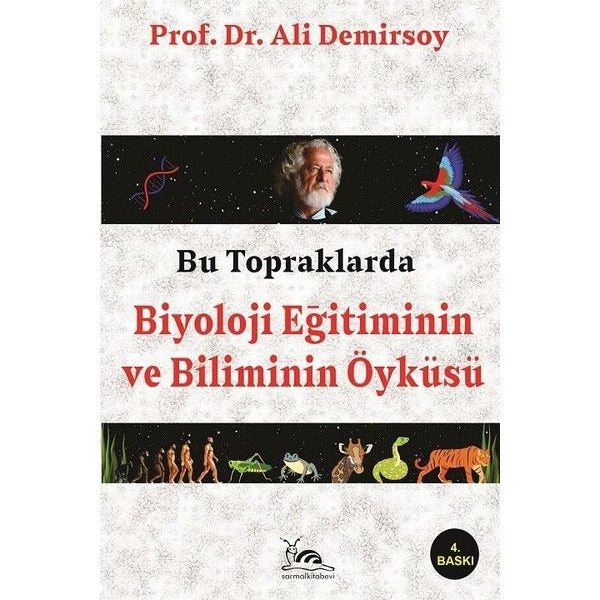Bu Topraklarda Biyoloji Eğitiminin ve Biliminin Öyküsü