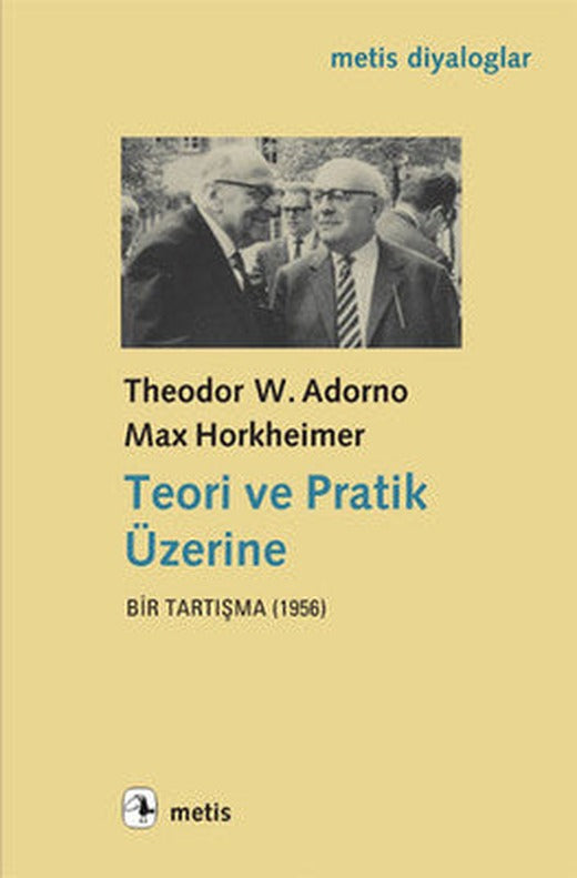 Teori ve Pratik Üzerine | Metis Yayınları
