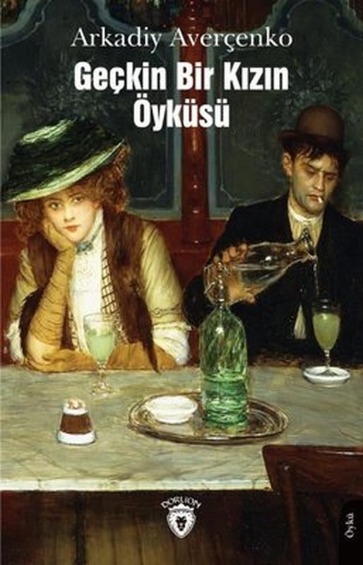 Geçkin Bir Kızın Öyküsü | Dorlion Yayınevi