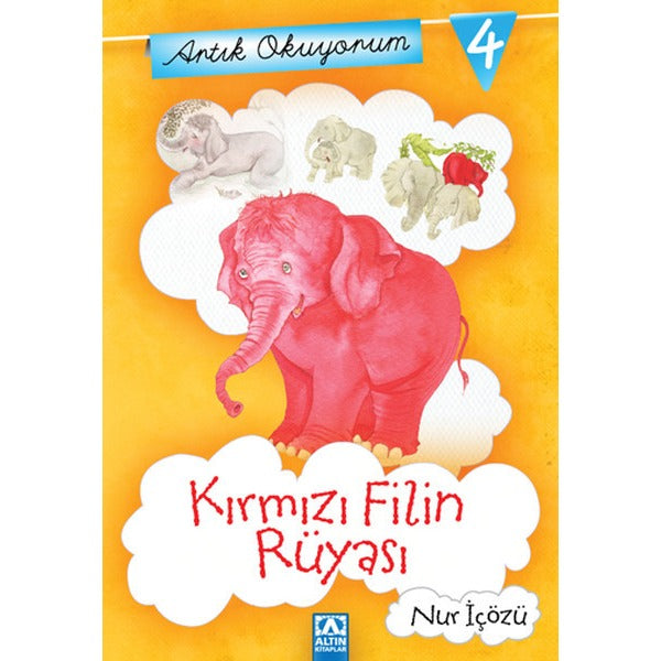 Artık Okuyorum 4 - Kırmızı Filin Rüyası | Altın Kitaplar