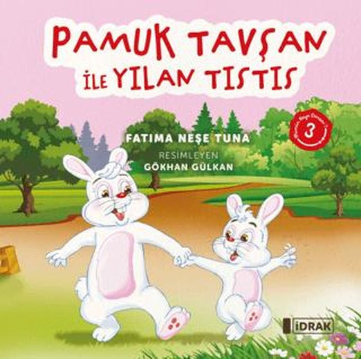Pamuk Tavşan ile Yılan Tıstıs | İdrak Yayınları (Ciltsiz)
