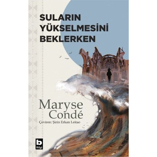 Suların Yükselmesini Beklerken | Bilgi Yayınevi (İnce Kapak)