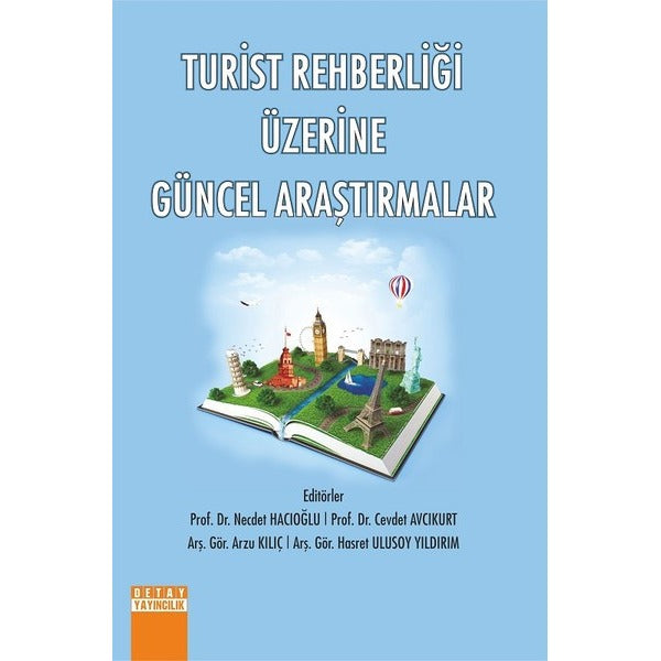 Turist Rehberliği Üzerine Güncel Araştırmalar