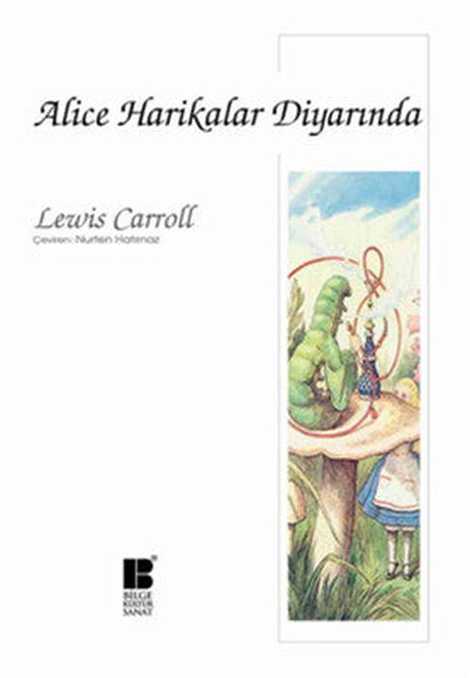 Alice Harikalar Diyarında | Bilge Kültür Sanat