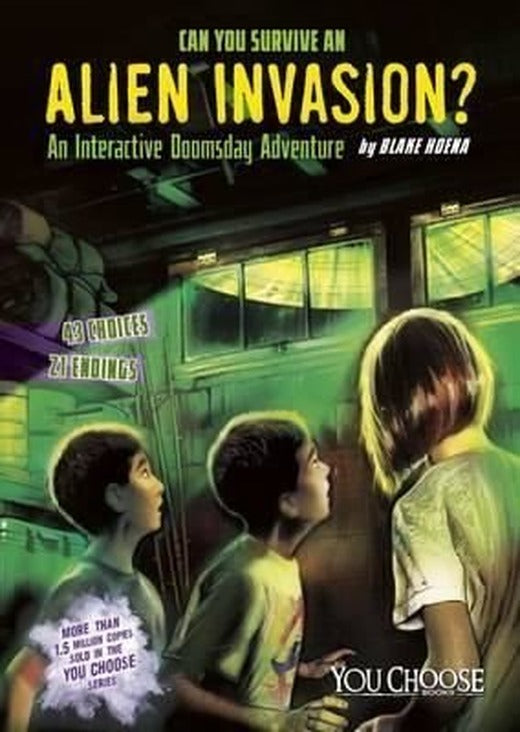 Can You Survive an Alien Invasion?: An Interactive Doomsday Adventure (You Choose: Doomsday) | Raintree