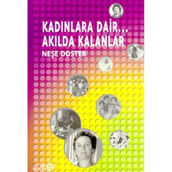 Kadınlara Dair... Akılda Kalanlar | Bağlam Yayıncılık