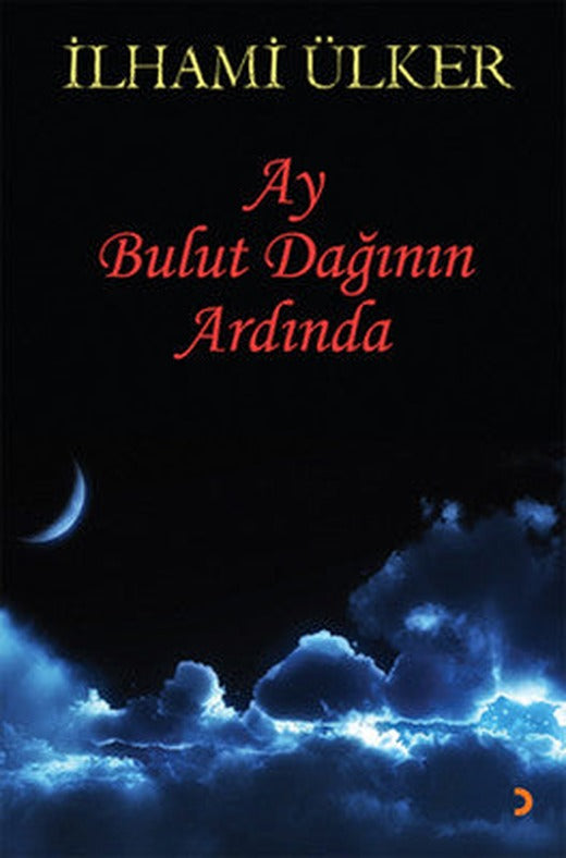 Ay Bulut Dağının Ardında | Cinius