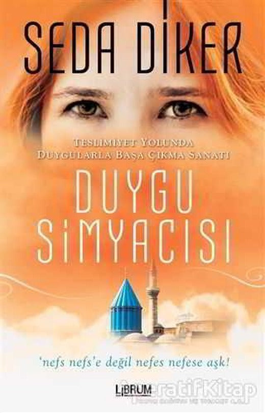 Duygu Simyacısı - Seda Diker - Librum Kitap