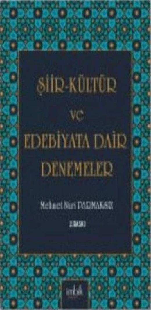 Şiir-Kültür ve Edebiyata Dair Denemeler | İmbik Yayınları (Ciltsiz)