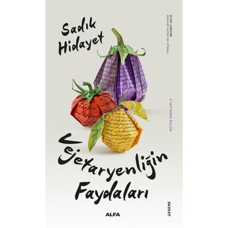 Vejetaryenliğin Faydaları - Bütün Eserleri 3 | Alfa Yayıncılık (İnce Kapak)