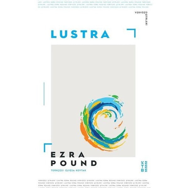 Lustra - Yeryüzü Şiirleri | Ketebe Yayınları
